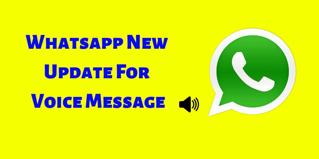 Whatsapp New Update For Voice Message