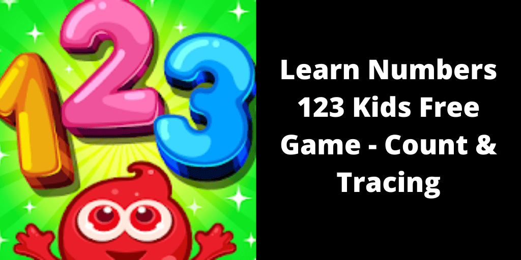 Best games for kids-Learn Numbers 123 Kids Free Game - Count & Tracing