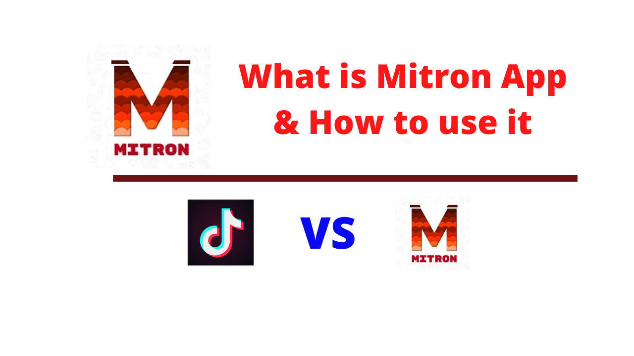 Mitron App- What is it and How to Use It?