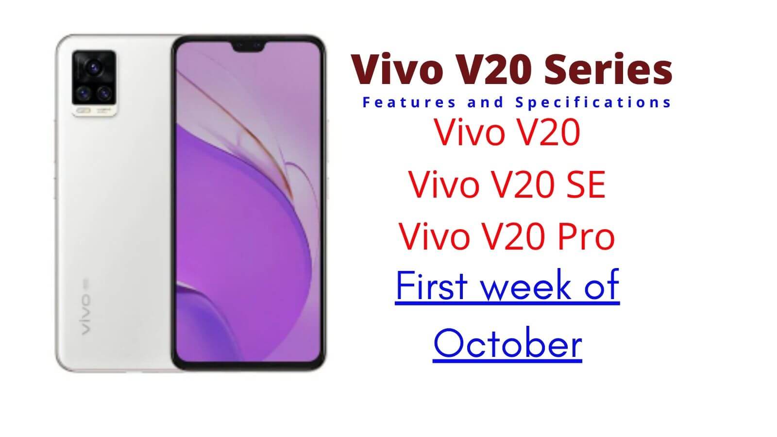 Vivo V20 Series- Features and Specifications