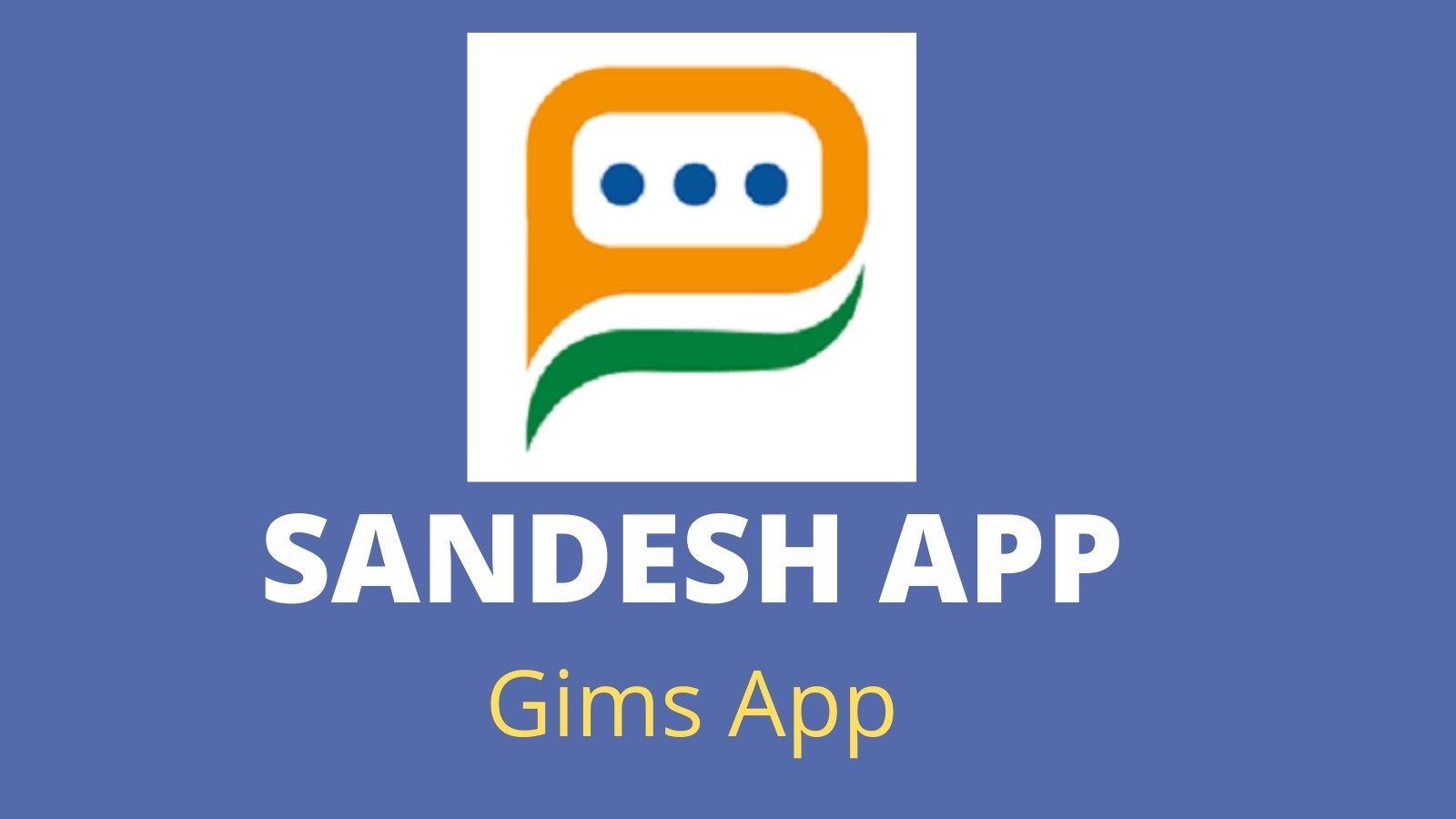 Sandesh-App-Everything-in-Details