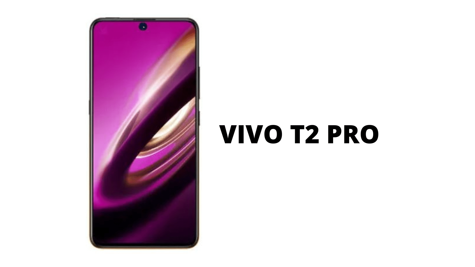 vivo-t2-pro-price-and-specifications