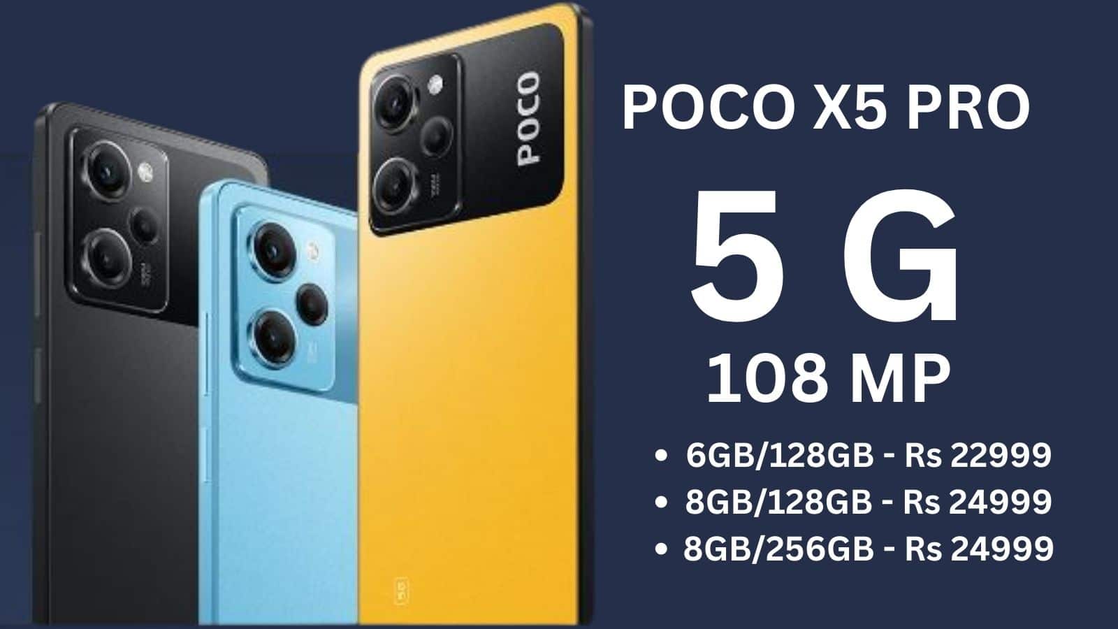 Poco X5 Pro 5G Price and Detailed Specifications.